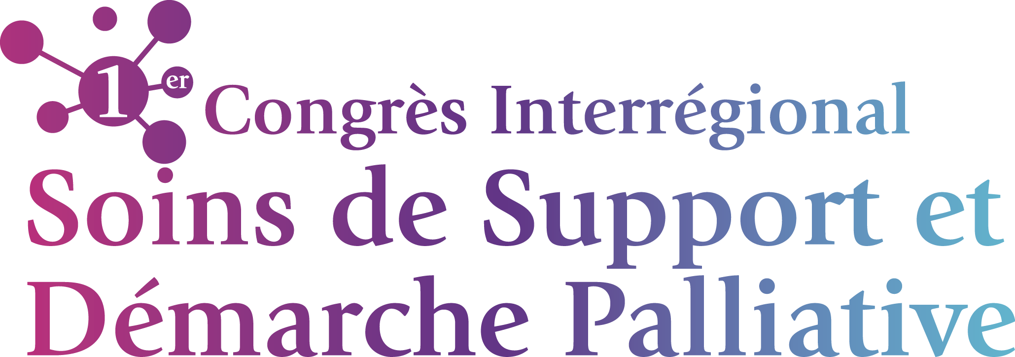 1er congrès Interrégional de Soins de Support et Démarche Palliative